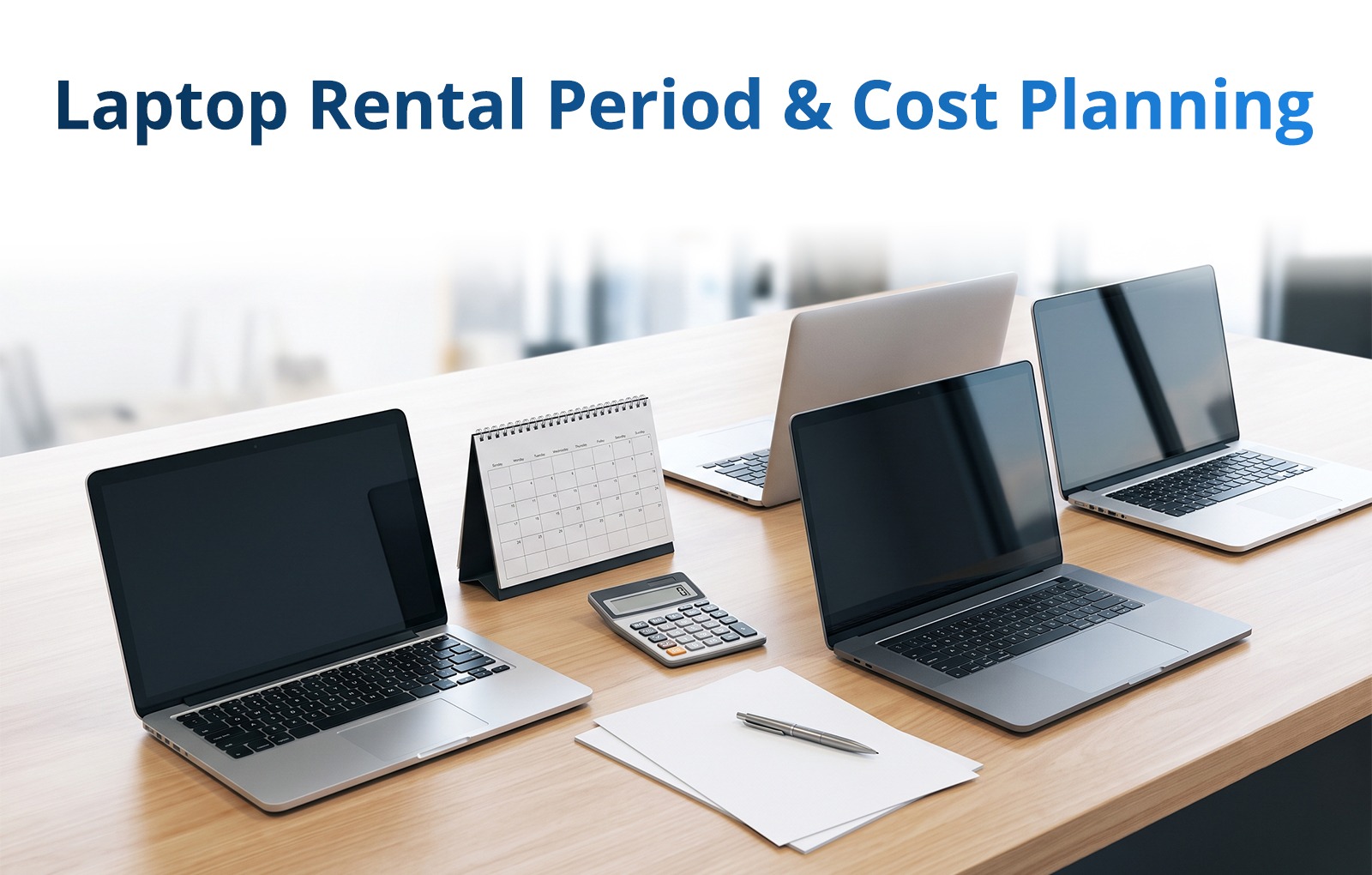 Laptop Rental Period & Cost Planning